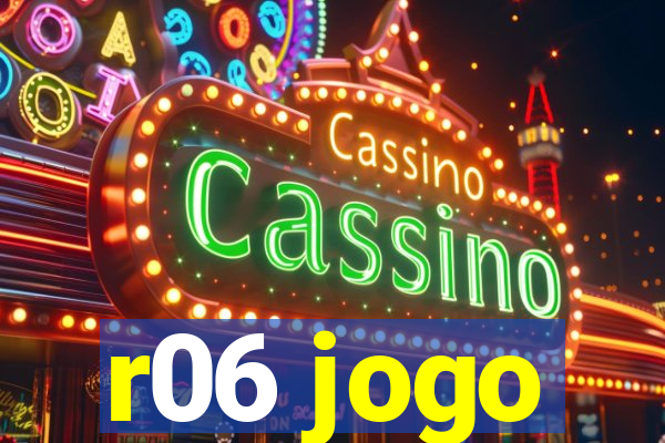 r06 jogo